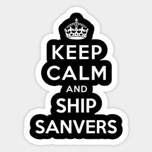 Keep Calm and Ship Sanvers Sticker